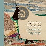Winifred Nicholson: Cumbrian Rag Rugs